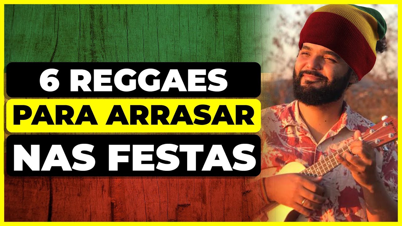 6 Reggaes No Ukulele Para Arrasar Na Festa, Churrasco e Barzinho | Toque Junto Com Cifra