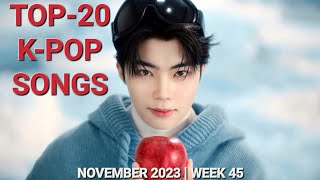 TOP-20 K-POP SONGS | NOVEMBER 2023 - WEEK 4