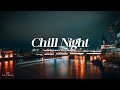 Playlist: Best Soul/R&B Mood Soundtrack -  night just calm and relax