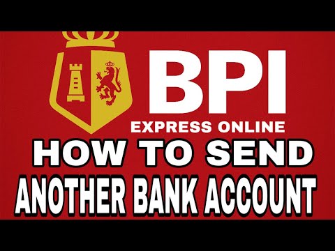 HOW TO SEND MONEY THRU BPI EXPRESS ONLINE TO ANOTHER BANK ACCOUNT