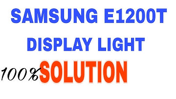 SAMSUNG E1200T DISPLAY LIGHT SOLUTION