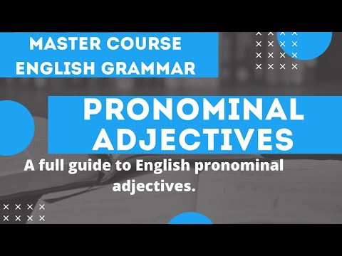 English Grammar Lessons:  Pronominal Adjectives