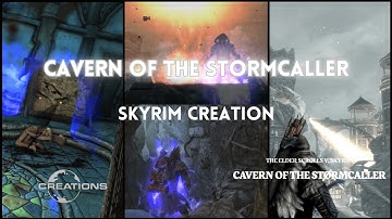 Skyrim CREATION (Live premiere): Cavern of the Stormcaller Launch Trailer - OUT NOW!