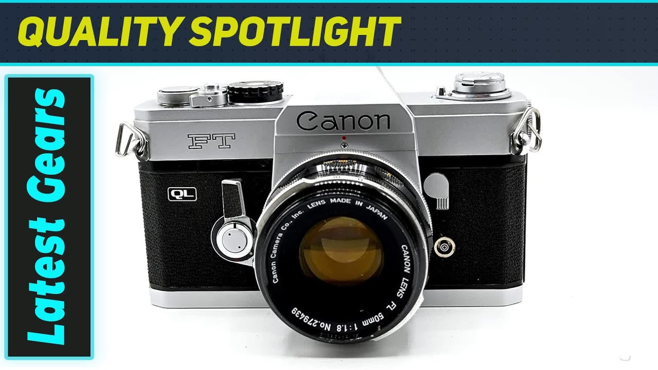 Classic Canon FT QL: Best Vintage 35mm SLR?