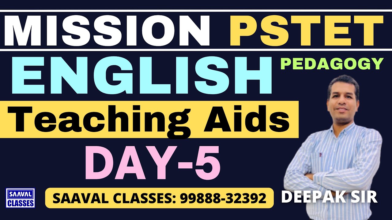 Lec-5 English Pedagogy | Teaching Aids | Mission PSTET-2025 || SAAVAL CLASSES : 99888-32392