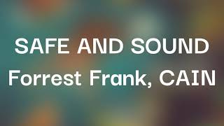 Forrest Frank, CAIN - SAFE AND SOUND (Lyrics)