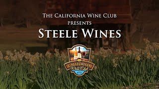 Steele Wines Presented by The California Wine Club
