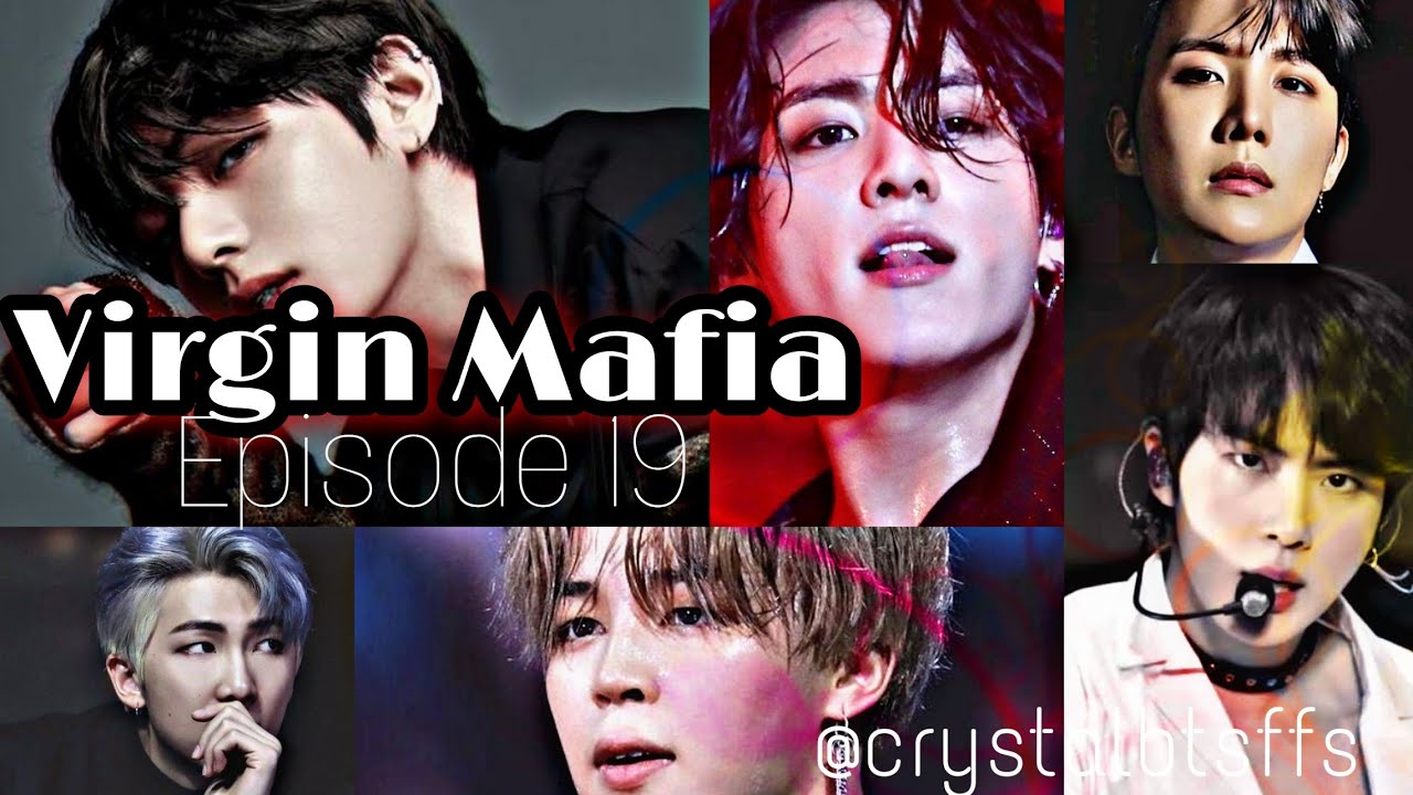 bts ff~VIRGIN Mafia,Episode 19 (Taehyung ff,Jungkook ff,Suga ff, Jimin