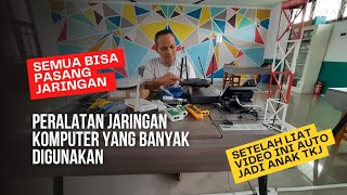 Mengenal Perangkat Jaringan Komputer yang Sering digunakan