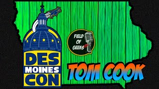 Des Moines Con 2022 - Tom Cook Interview