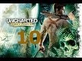 Uncharted Drake&#39;s Fortune #10 - Город под водой