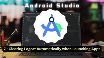 7) Clearing Logcat Automatically when Launching Apps | Android Studio