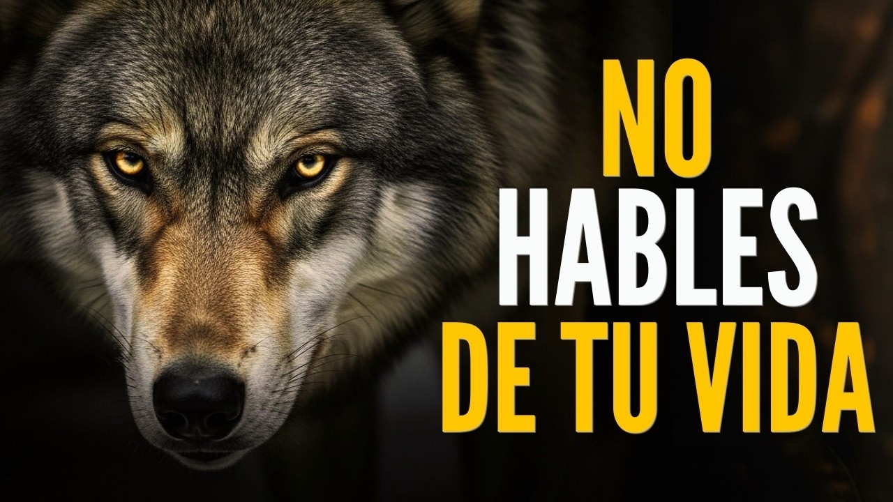 6 COSAS QUE NUNCA DEBES CONTARLES A NADIE | Reflexion del lobo