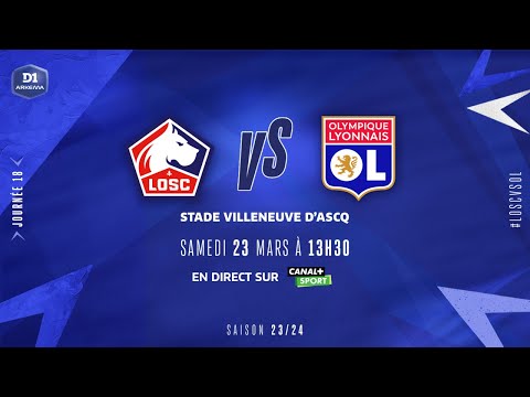 J18 | Lille OSC – Olympique Lyonnais (0-7), le résumé | D1 Arkema I FFF 2023-2024