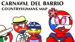 Carnaval Del Barrio | COMPLETE COUNTRYHUMANS MAP