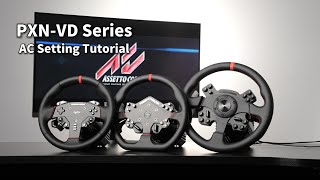 PXN VD Series  Wheel Bases & Assetto Corsa Tutorial for PC