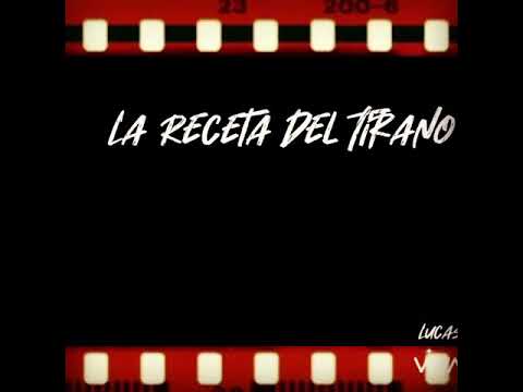 La Receta del Tirano - Lucas Chidichimo