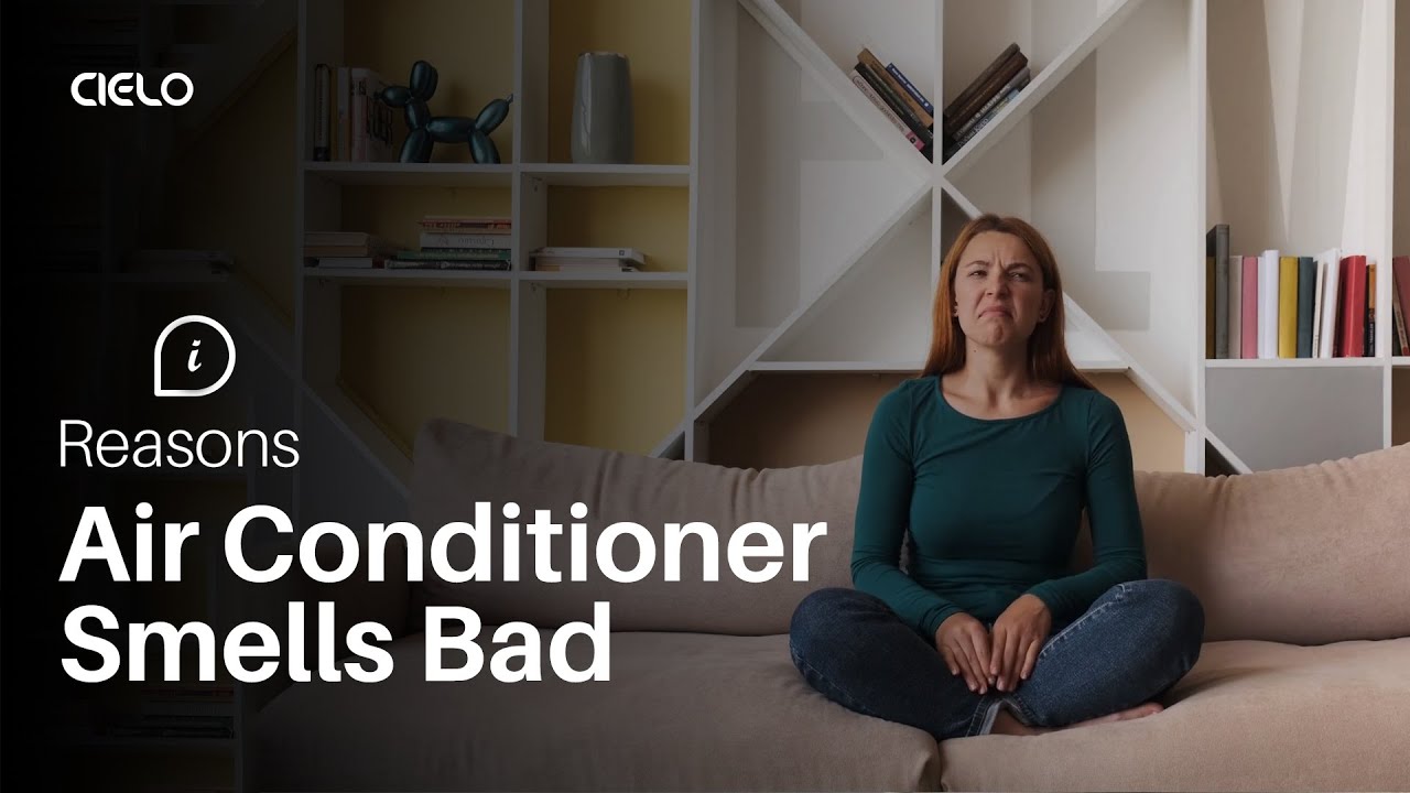 Why Air Conditioners Smell Bad Reasons Solutions YouTube Why Air Conditioners Smell Bad Reasons Solutions YouTube