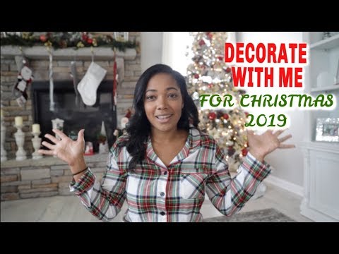 DECORATE WITH ME FOR CHRISTMAS 2019