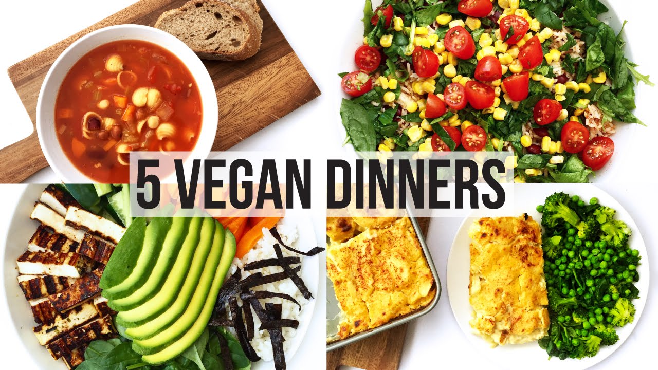 5 HEALTHY VEGAN DINNER IDEAS WITH RECIPES - YouTube