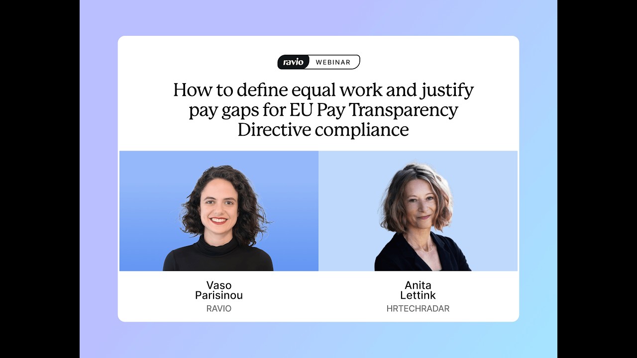 How to define equal work and justify pay gaps for EU Pay Transparency Directive compliance