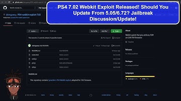 PS4 7.02 Webkit Exploit Released! Should You Update From 5.05/6.72? | Jailbreak Discussion/Update!