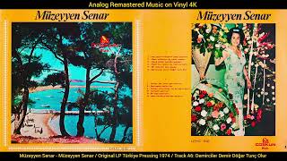 Müzeyyen Senar - Demirciler Demir Döğer Tunç Olur (Original Lp Song Analog Remastered 1974) 4K