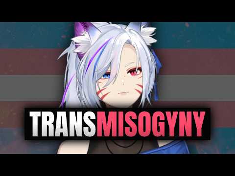 We need to talk about Transmisogyny..