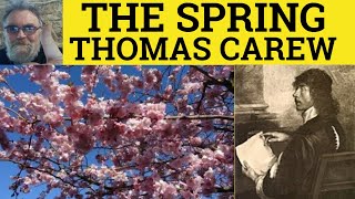 The Spring Poem By Thomas Carew - Summary Ysis - Reading - The Spring By Thomas Carew