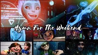 Hymn For The Weekend || Tales of Arcadia || Trollhunters Rise Of The Titans