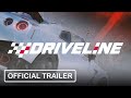 DriveLine - Official Trailer