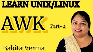 Unix Tutorial | AWK | awk programming | awk simple program by Babita Verma