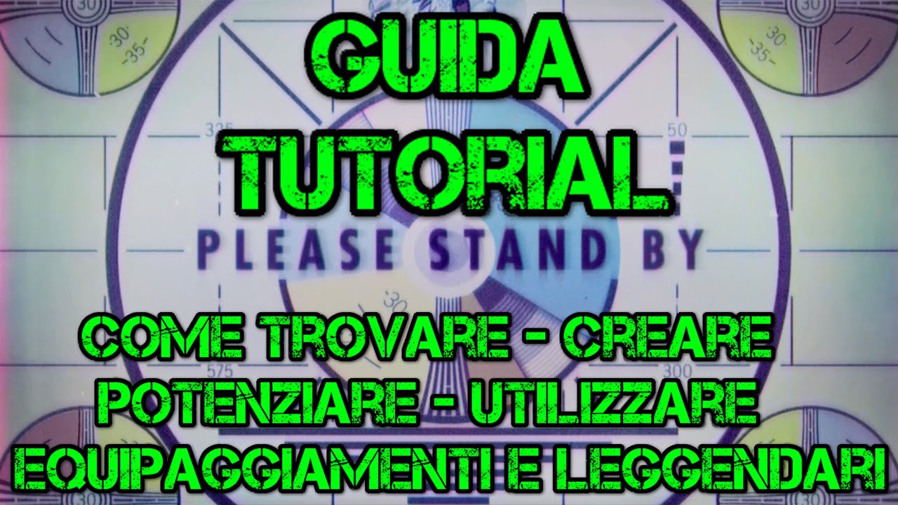 COME TROVARE, CREARE, POTENZIARE,  EQUIPAGGIAMENTI E LEGGENDARI  [FALLOUT 76 GAMEPLAY ITA 07]
