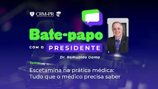 2025/10/06-Bate-papo com o Presidente: Uso da escetamina na prática médica