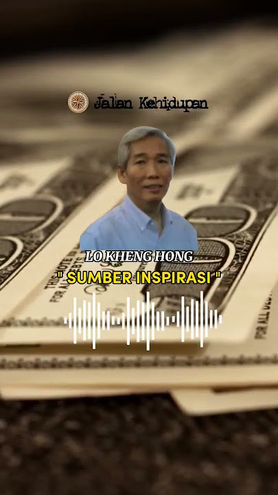 Kata Kata Bijak Lo Kheng Hong Tentang Apa Itu Sumber Inspirasi   Beliau #katabijak #shorts