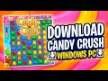 How to Download amp Install Candy Crush Saga on Windows 