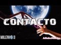 Milenio 3 - Contacto ¿Comunicación con seres de otros mundos?