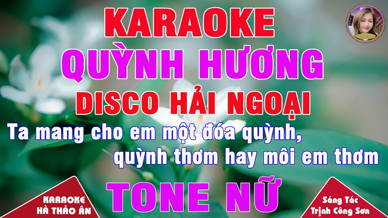 Quỳnh Hương (ST Trịnh Công Sơn) Karaoke Tone Nữ Bản Phối Disco Hải Ngoại || Karaoke Hà Thảo Ân