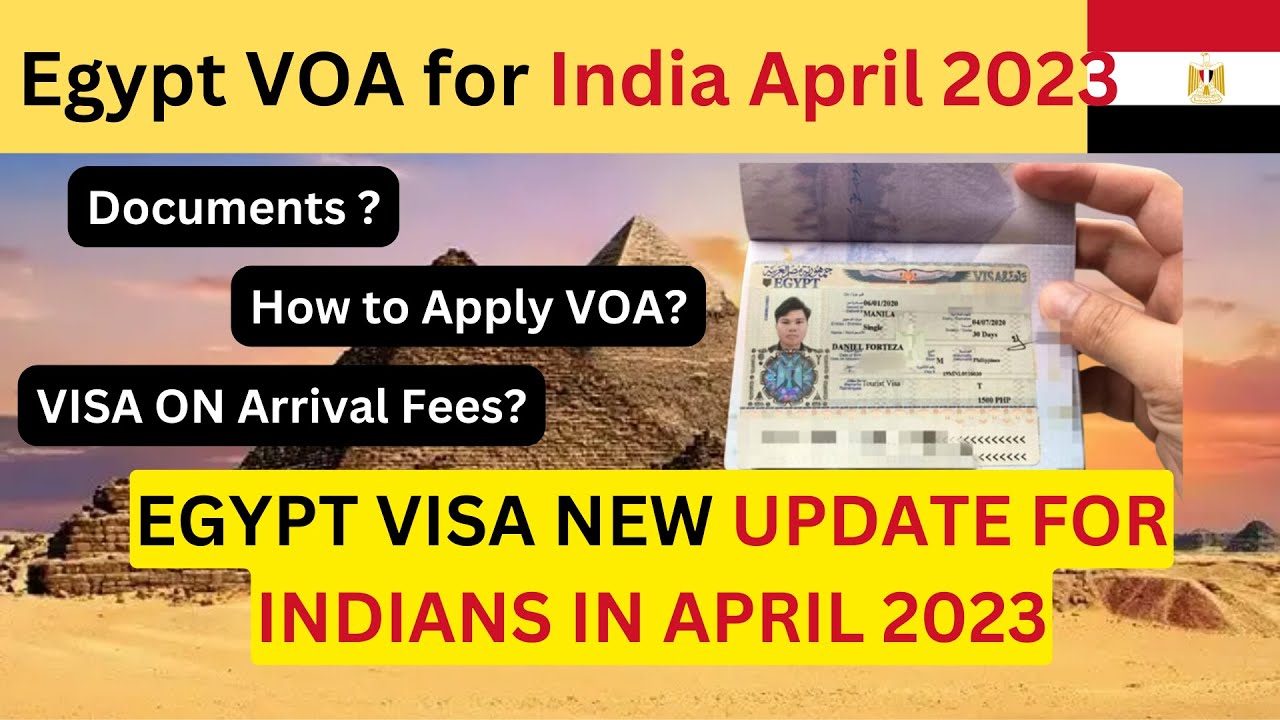 Eygpt Visa on Arrival for Indian | April 2023 Eygpt Visa Update for ...