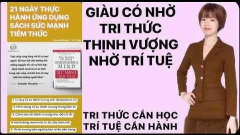 ĐỂ ĐẠT ĐƯỢC KẾT QUẢ MONG MUỐN | SỨC MẠNH TIỀM THỨC CHƯƠNG 8 