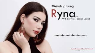 I will survive - سهر الليالي - Mashup song (Cover By Ryna)