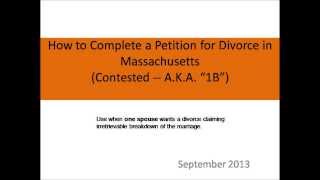 How to Complete a Petition for Divorce in Massachusetts (Contested -- A.K.A. "1B")