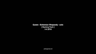 Queen - Bohemian Rhapsody [ Guitar Solo Backing Track ]