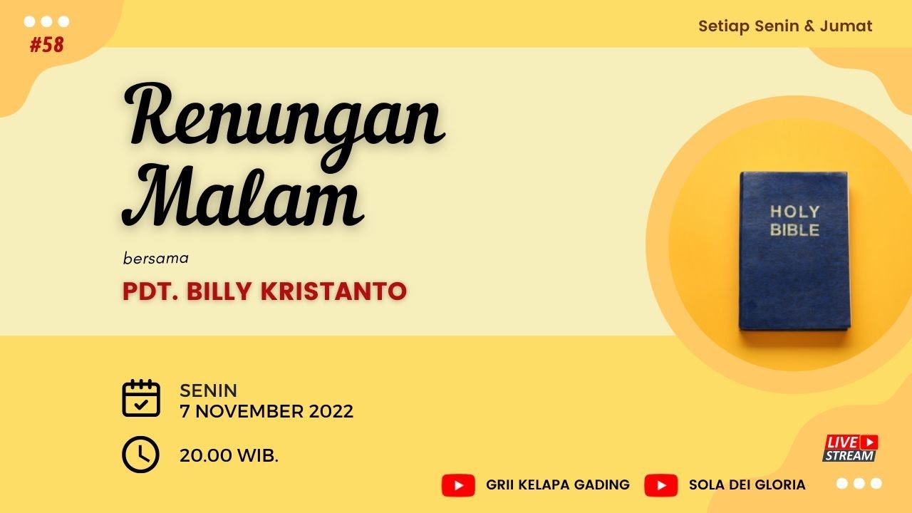 Pdt. Billy Kristanto - Renungan Malam #58 (Lukas 17:20-24) - GRII KG