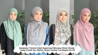 Kumpulan Tutorial Hijab Segiempat Menutup Dada Simple Tetap Cantik Dan Stylish Tanpa Terlihat Tua