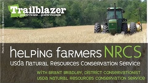 Helping Farmers:  USDA Natural Resources Conservation Service (NRCS)