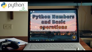 Numbers in Python & Arithmetic operation