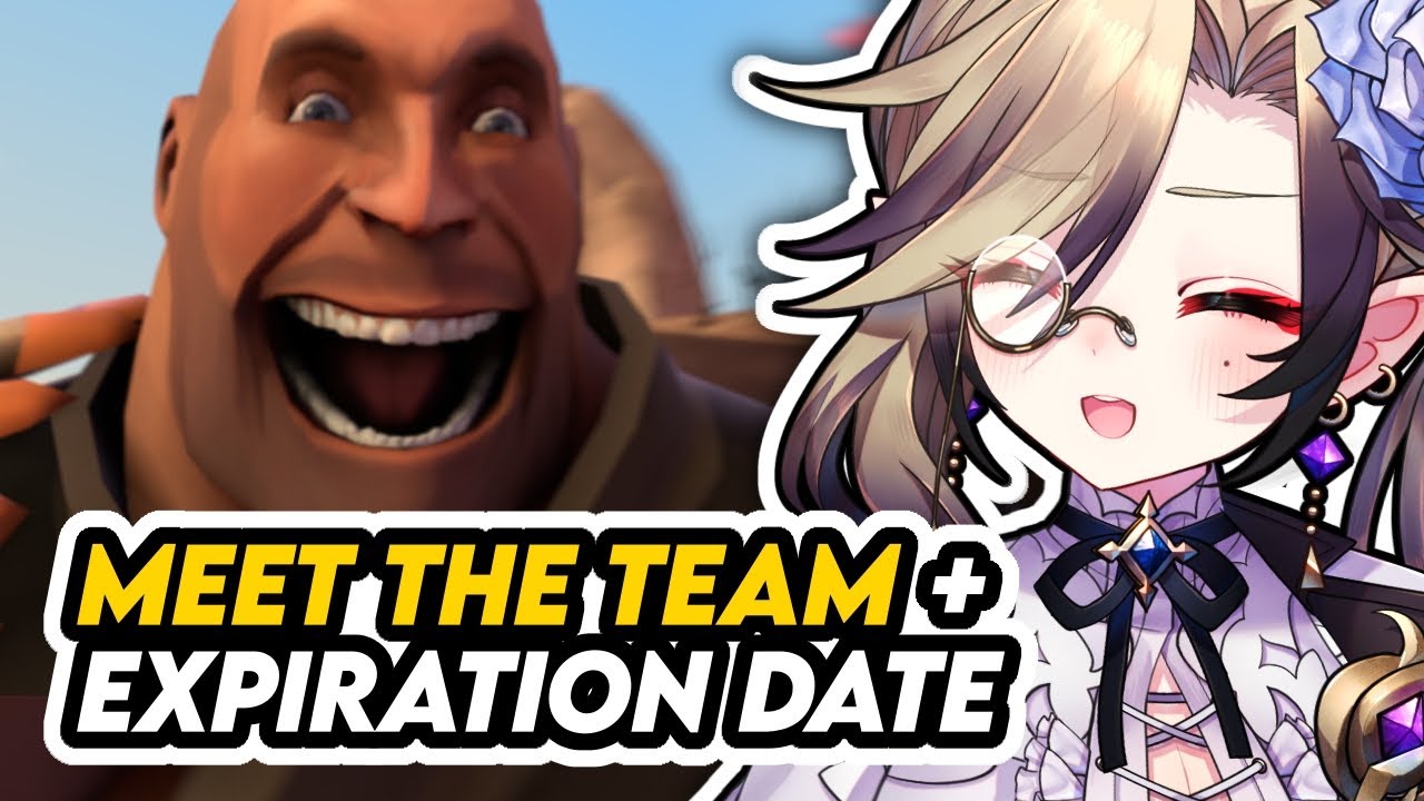 VTUBER MEETS THE TEAM FOR THE FIRST TIME | Team Fortress 2 Meet the Team & Expiration Date Reaction