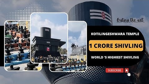 Kotilingeshwara Temple | 1 Crore Shivaling | World
