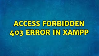Ubuntu: Access forbidden 403 error in xampp